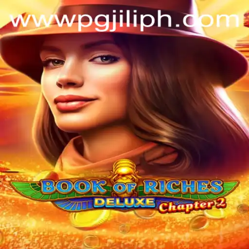 Discover the Thrilling World of Book of Riches Deluxe Chapter 2 and PGJILI